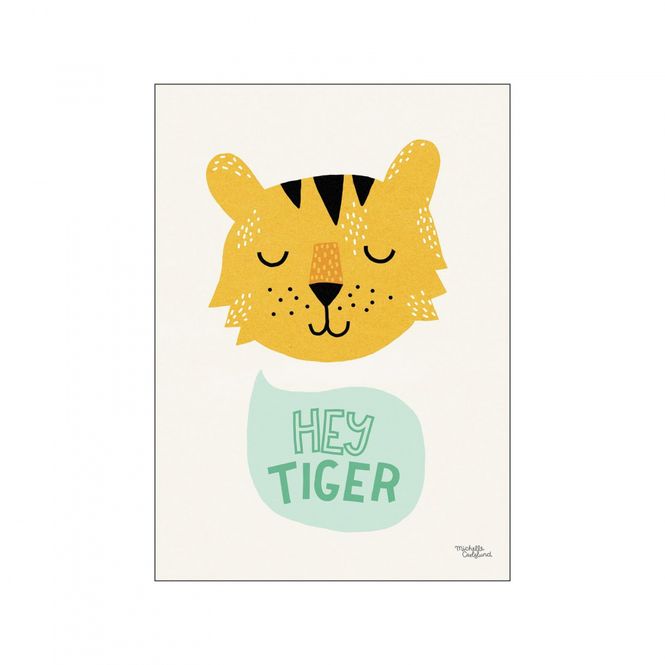 Hovedbilde PLAKAT - Hey Tiger Single - 30 x 40 cm.
